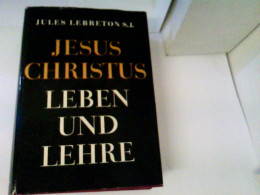 Jesus Christus, Leben Und Lehre. - Otros & Sin Clasificación