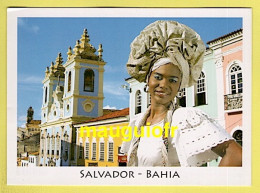 BRÉSIL / SALVADOR DE BAHIA / BAHIANAISE TYPIQUE À PELOURINHO / FOLKLORE - COSTUME - Salvador De Bahia