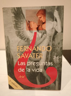 Las Preguntas De La Vida. Fernando Savater. 3a Edición. Ariel. 1999. 289 Páginas. - Cultura