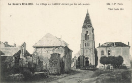 Barcy * Le Village Détruit Par Les Allemands * Rue * Ww1 Bombardements - Other & Unclassified