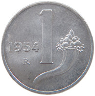 ITALY 1 LIRA 1954 TOP #s018 0053 - 1 Lire