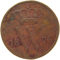 NETHERLANDS 1 CENT 1876 #c064 0127 - 1849-1890 : Willem III