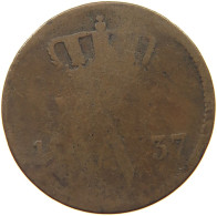 NETHERLANDS 1 CENT 1837 #c080 0603 - 1815-1840 : Willem I