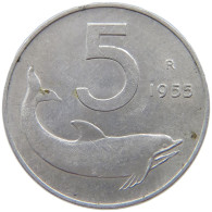 ITALY 5 LIRE 1955 #s074 0193 - 5 Liras