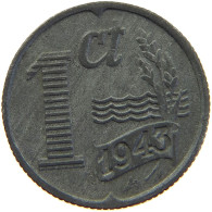 NETHERLANDS 1 CENT 1943 TOP #c066 0305 - 1 Centavos