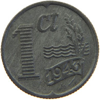 NETHERLANDS 1 CENT 1943 TOP #c066 0305 - 1 Cent
