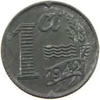 NETHERLANDS 1 CENT 1942 TOP #a006 0611 - 1 Centavos