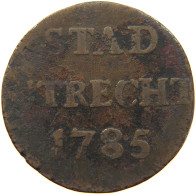 NETHERLANDS DUIT 1785 UTRECHT #c062 0107 - Provinzen