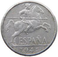 SPAIN 10 CENTIMOS 1945 #c023 0335 - 10 Centesimi