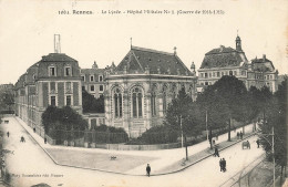 Rennes * Le Lycée * Hôpital N°1 * école * Ww1 - Rennes