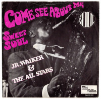 Jr WALKER & THE ALL STARS : Come See About Me / Sweet Soul - TAMLA MOTOWN GO 25.701 - 1967 - Soul - R&B