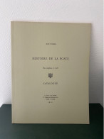 LIVRE "  POTHION Jean : Histoire De La POSTE Des Origines à 1703 NEUF (n° HC Hors Commerce) - Philately And Postal History