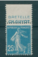 !!! 25C SEMEUSE AVEC BANDE PUB BRETELLES CH GUYOT NEUVE ** - Unused Stamps