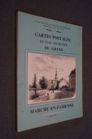 Marche En Famenne En Cartes Postales,110 Pages, 27 Cm. Sur 21 Cm. Superbe état - Marche-en-Famenne