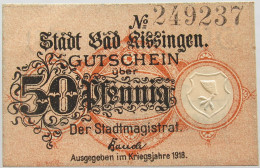 GERMANY 50 PFENNIG 1918 KISSINGEN #alb003 0447 - Autres & Non Classés