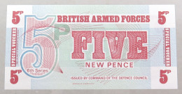 GREAT BRITAIN 5 PENCE BRITISH ARMED FORCES TOP #alb049 0099 - Forze Armate Britanniche & Docuementi Speciali