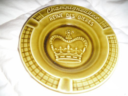 CENDRIER CHAMPIGNEULES LA REINE DES BIERES -FABRICATION SARREGUEMINES -SANS AUCUN ECLAT -EXCELLENT ETAT  -REF -0-1-2295 - Portacenere