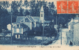 St Rémy Les Chevreuse * La Rue De La Gare Et L'église - St.-Rémy-lès-Chevreuse