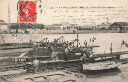 La Rochelle * La Pallice * Le Poste Des Sous Marins * Bateaux Navires De Guerre LOUTRE CASTOR - La Rochelle