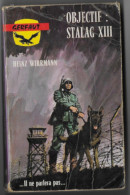 GERFAUT Objectif Stalag XIII ... Il Ne Parlera Pas...1970 Roman De Guerre Heinz Wirrmann N° 148 - Acción