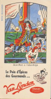 BUVARD VAN LYNDEN - Le Pain D'Épices Des Gourmands - Illustration : Jean-Bart à L'abordage - TBE - Pan De Especias