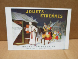 CARPENTRAS (84) Carte Publicitaire Illustrée Nouvelle Galeries Jouets étrennes Père Noel - Carpentras