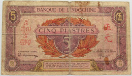 INDOCHINE 5 PIASTRES 1943 RARE #alb013 0143 - Indochine