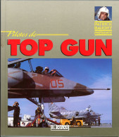 Top Gun (pilotes De) George Hall Ed Atlas 1991 - Flugzeuge