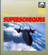 Supersoniques (pilotes De) Chris Allan Ed Atlas 1991 - Avión