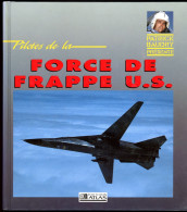Force De Frappe US (pilotes De) Joe Cupido Ed Atlas 1991 - Flugzeuge