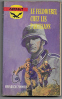 GERFAUT Le Feldwebel Chez Les Partisans 1980 Roman De Guerre Heinrich Zimmer N° 390 - Acción