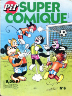 Pif Super Comique N°6 (juillet 1982) - Pif - Autres