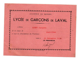 Félicitations Du Proviseur Lycée De Garçons De Laval Le 31 Décembre 1939 - Format : 17.5x12.5 Cm - Diplômes & Bulletins Scolaires