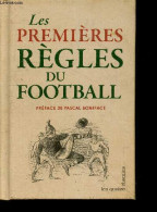 Les Premieres Regles Du Football 1863 - L'invention Du Football, Les Regles - Pascal Boniface (preface)- Charroin Pascal - Boeken