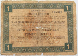 MONTENEGRO OCCUPATION WW1 1 PERPER MONTENEGRO 50 PARA 50 HELLER #alb011 0061 - Andere - Europa