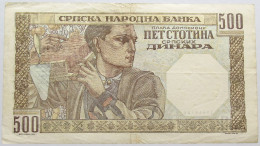 SERBIA 500 DINARA 1941 #alb015 0139 - Serbien