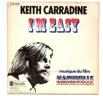 SP 45 TOURS KEITH CARRADINE I'M EASY BOF NASHVILLE 1975 FRANCE ABC 2C010-96.978 - Soundtracks, Film Music