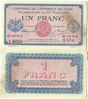 France - BILLET - Chambre De Commerce De LYON - UN FRANC - 1918 - JP.077.17 - 15-237 - Bons & Nécessité