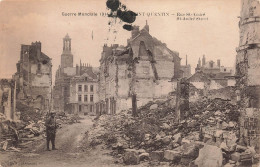 MILITARIA - Guerre Mondiale (1914-1918) - Saint Quentin - Rue St André  - Carte Postale Ancienne - War 1914-18