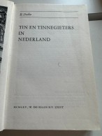 (TIN) Tin En Tinnegieters In Nederland - Zinn