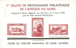 ALGERIE - 1er Salon De Propagande Philatélique De L'Afrique Du Nord - Foyer Du Théâtre Municipal De Bone - Carte Postale - Other & Unclassified