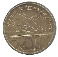 La Mure - 38 : Chemin De Fer Touristique (Monnaie De Paris, 2006) - 2006