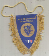 Fanion, Sports, Football, Ligue De Bretagne De Football, L.B.F., FFF , 2 Scans, 110 X 90 Mm - Other & Unclassified