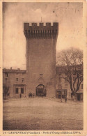 FRANCE - Carpentras - Porte D'Orange édifiée Au XIV-ème Siècle - Carte Postale Ancienne - Carpentras