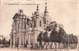 FRANCE - Versailles - La Cathédrale Saint Louis - Carte Postale Ancienne - Versailles