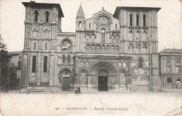 FRANCE - Bordeaux - Eglise Sainte Croix - Carte Postale Ancienne - Bordeaux