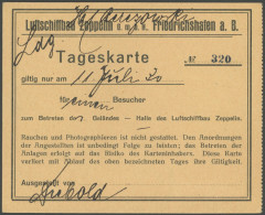 ALTE ANSICHTSKARTEN 11.7.1930, Tageskarte Nr. 320 Zur Besichtigung Der Luftschiffhallen In Friedrichshafen Für Einen Bes - Other & Unclassified