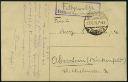 DP TÜRKEI 1918, Feldpost-Ansichtskarte Von NEUHAMMER Mit Soldatenbriefstempel Nach Oberstein, Pracht - Turquie (bureaux)