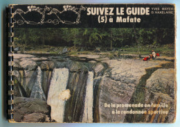 La REUNION -Le GUIDE (5) à MAFATE - De Yves MAYER Et Daniel VAXELAIRE - NID 1981 - Outre-Mer