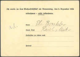 Dt. Reich 1936, Philipp Bouhler (1899-1945), NSDAP Reichsleiter, Vordruckkarte Mit Absage An Dem Wochenfrühstück Der Ges - Sonstige & Ohne Zuordnung